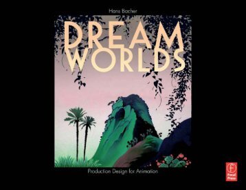 Hans Bacher Dream Worlds Production Design for Animation
