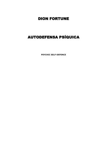 DION FORTUNE - AUTODEFENSA PSÍQUICA