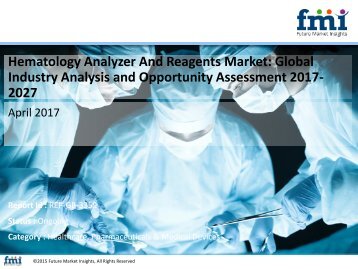 Hematology Analyzer And Reagents Market Set for Rapid Growth And Trend, by 2027