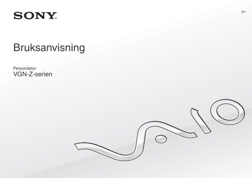 Sony VGN-Z51MG - VGN-Z51MG Mode d'emploi Su&eacute;dois