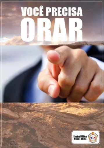 REVISTA VIRTUAL - VOCÊ PRECISA ORAR