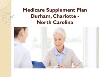 Medicare Supplement Plan Durham, Charlotte - North Carolina
