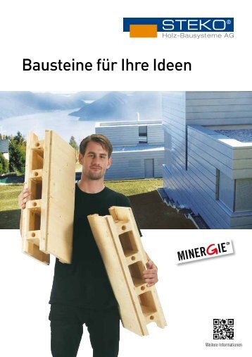 Bausteine für Ihre Ideen - Steko Holzbausysteme AG