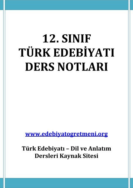 12 Sinif Turk Edebiyati Ders Notlari