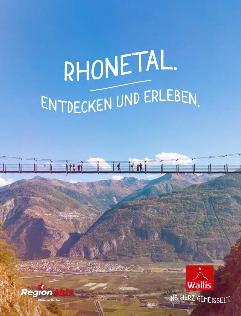 Wallis - Rhonetal entdecken und erleben