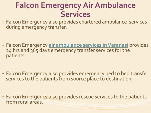 Falcon Emergency Air Ambulance Services in Varanasi and Ranchi