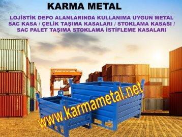 Metal Kasa Guvenlik ve istifleme ekipmanlari imalati sandik palet-KARMA METAL