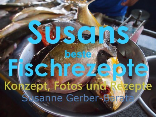 Susan´s Fischrezepte