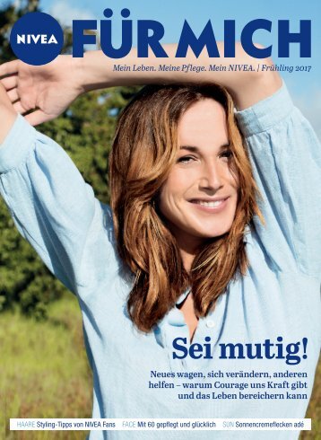 NIVEA FUR MICH - Magazin - Sei mutig - 2017 Fruhling