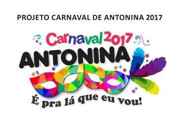 PROJETO CARNAVAL ANTONINA 2017