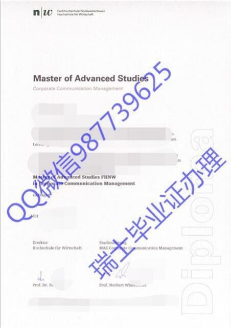 fhnw diploma瑞士毕业证办理Q微信987739625瑞士西北应用科技大学经济管理学院文凭成绩单制作FHNW diploma学历认证  