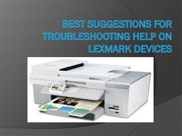 Best Suggestions for Troubleshooting Help on Lexmark Devices