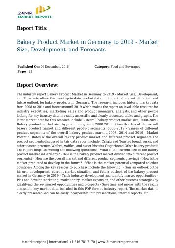 Bakery Product Market in Germany to 2019 - Market Size, Development, and Forecasts