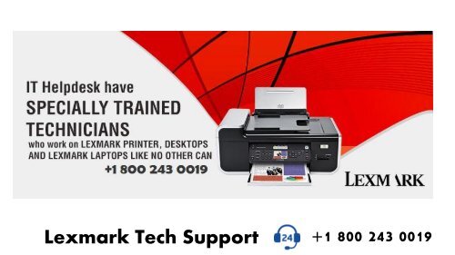 Lexmark Printer Support Phone Number +1-800-243-0019 | Lexmark Support  