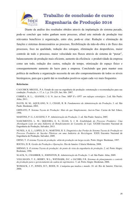 Ganhos do Processo Produtivo: Uma abordagem de Melhoria na Migração do Sistema Empurrado para o Sistema Puxado de Produção em uma Indústria do Segmento Automotivo