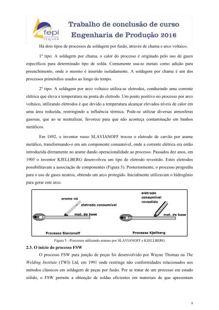 Soldagem por FSW (friction stir welding) da liga de alumínio 6063T6 utilizando uma ferramenta circular