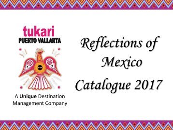 Catalogue Reflections of Mexico 2017 - Tukari