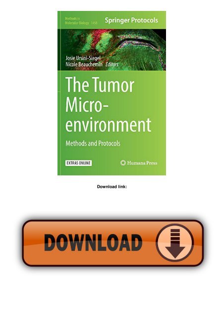 The Tumor Microenvironment: Methods and Protocols