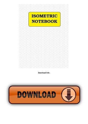 Isometric Notebook:  120 pages (1/4 inch distance between parallel lines)