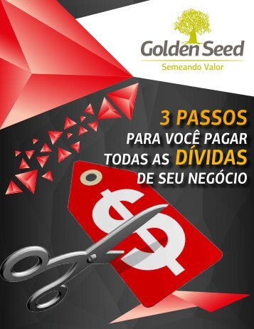 3 passos para você quitar as DÍVIDAS da sua empresa!