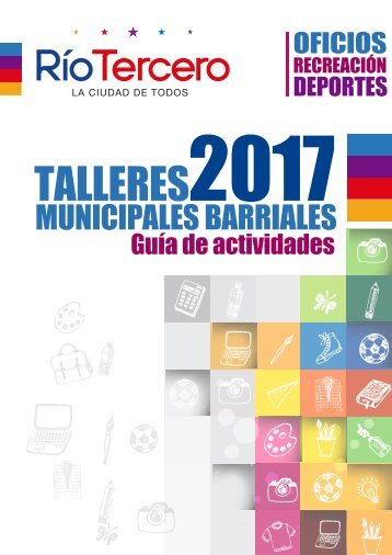 PDF - GUIA DE ACTIVIDADES - Talleres Municipales Barriales 2017 - Río Tercero