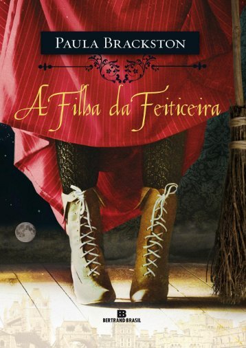 A filha da feiticeira - Paula Brackston