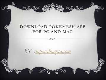 How to Download Pokemesh app for PC