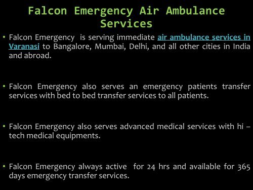Glorious Air ambulance Services by Falcon Emergency in Varanasi and Silchar