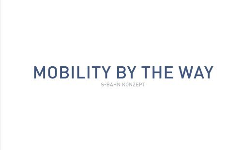 MobilityByTheWay_S-Bahn-Konzept_online