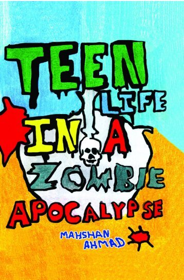 Teen Life In a Zombie Apocalypse