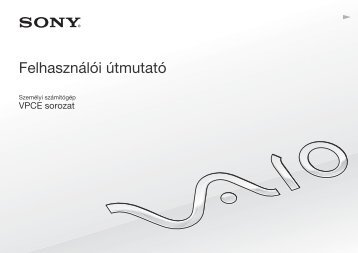 Sony VPCEB2B4E - VPCEB2B4E Istruzioni per l'uso Ungherese