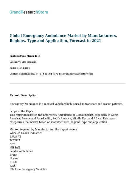 Global Emergency Ambulance Market by Manufacturers, Regions, Type and Application, Forecast to 2021