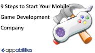 9 Steps to Start Your Mobile Game Development Company