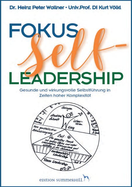 Leseprobe: Fokus Self-Leadership - Gesunde und wirkungsvolle Selbstführung in Zeiten hoher Komplexität