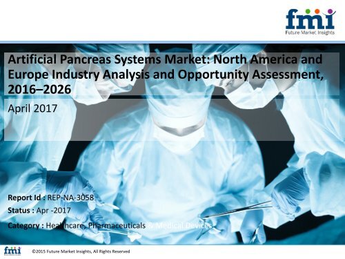 Artificial Pancreas Systems Market size in terms of volume and value 2016-2026