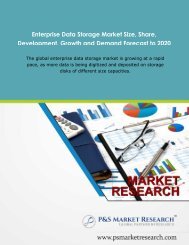Enterprise Data Storage Market Size, Share, Development, Growth and Demand Forecast to 2020