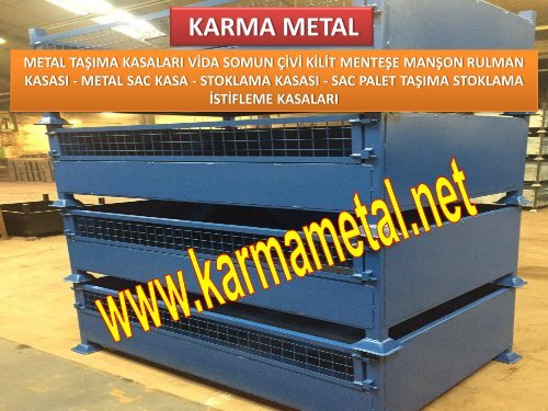 ENDUSTRIYEL METAL SAC CELIK TASIMA KASALARI VE METAL EURO PALET-KARMA METAL