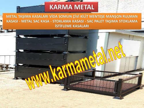 ENDUSTRIYEL METAL SAC CELIK TASIMA KASALARI VE METAL EURO PALET-KARMA METAL