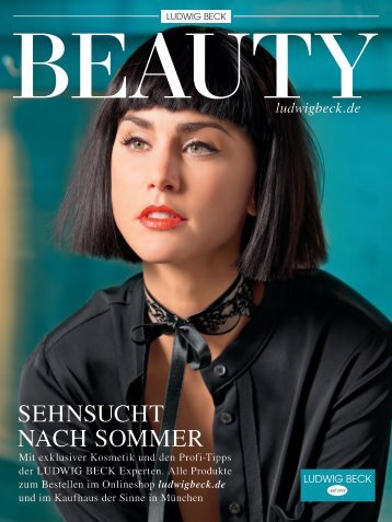 Ludwig Beck BEAUTY Frühjahr / Sommer 2017