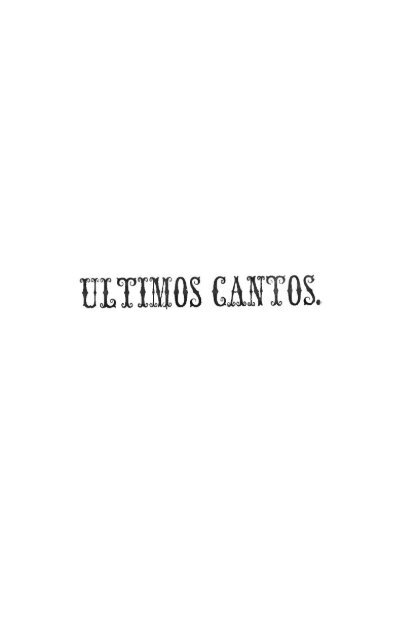 ULTIMOS CANTOS