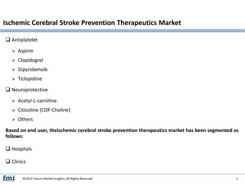 Ischemic Cerebral Stroke Prevention Therapeutics Market: Opportunities and Forecast Assessment, 2017 - 2027
