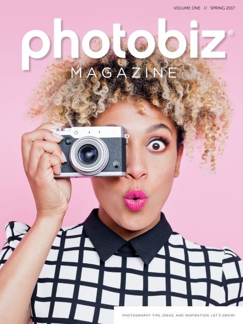 PhotoBiz Magazine // Spring 2017