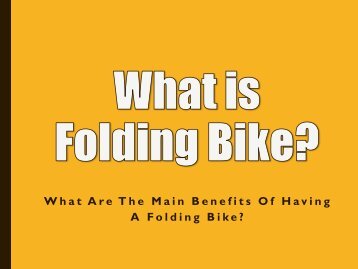 What is Folding Bike and its Benefits