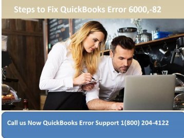 18002044122 How to Troubleshoot QuickBooks Error 6000, -82? 