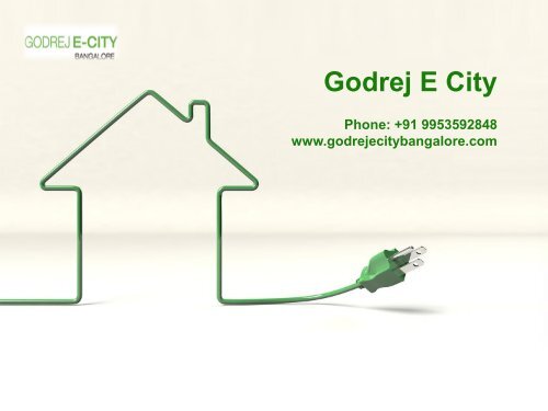 Godrej E City in Bangalore