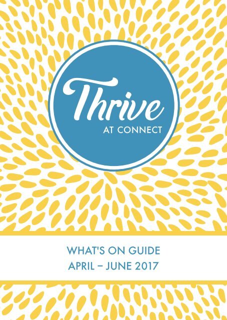 Thrive at Connect - What's on Guide 2017
