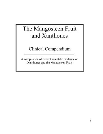 The Mangosteen Fruit and Xanthones - PastorTomSims.Com