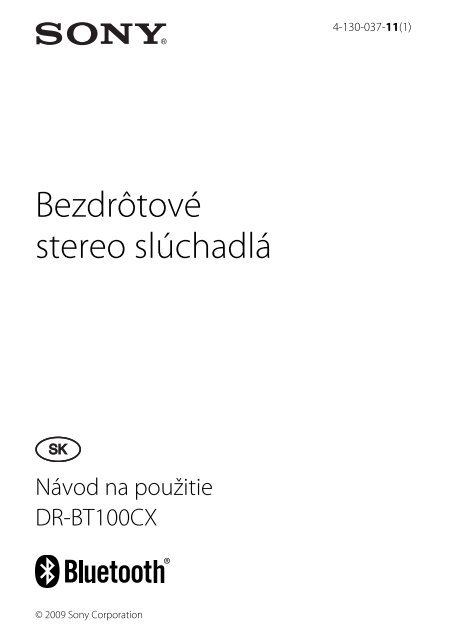 Sony DR-BT100CX - DR-BT100CX Istruzioni per l'uso Slovacco
