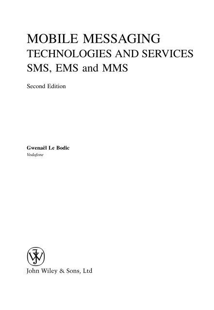 Mobile Messaging Technologies and Services: SMS, EMS and MMS ...